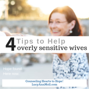 sensitive wife
